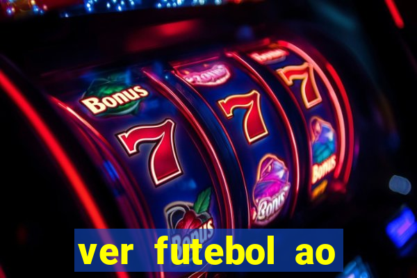 ver futebol ao vivo futemax